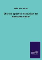 Uber Die Epischen Dichtungen Der Finnischen Volker 3846022292 Book Cover