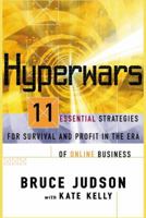 Hyperwars: 11 Strategies for Survival and Profit in the Era of Online Business 0684855658 Book Cover