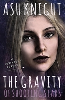 The Gravity of Shooting Stars 1736376411 Book Cover