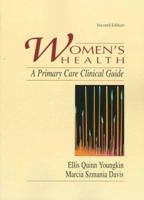 Women's Health: A Primary Care Clinical Guide 0838596401 Book Cover