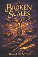 The Broken Scales (The Tempered Quill) B0H8PFP5Q9 Book Cover