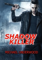 Shadow Killer 153523850X Book Cover