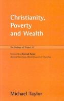 Christianity, Poverty and Wealth in the 21st Century 0281055475 Book Cover