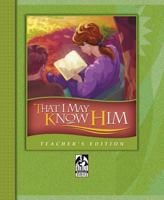That I May Know Him (Bible Modular) 1579246915 Book Cover
