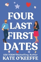 Four Last First Dates 1721145311 Book Cover