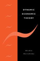 Dynamic Economic Theory 0521118883 Book Cover