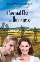 A Second Chance for Happiness (Love in Litton - Vol. 9) 1662940025 Book Cover