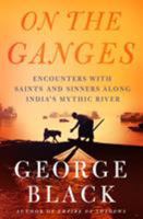 On the Ganges 1250057353 Book Cover