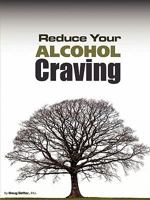 Reduce Your Alcohol Craving 0557079861 Book Cover