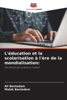 L'éducation et la scolarisation à l'ère de la mondialisation (French Edition) 6209757901 Book Cover