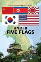 Under Five Flags 1480933791 Book Cover