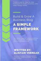 Build an Online Business to Make Money Online Using Our Simple Business Building Framework 1790553911 Book Cover