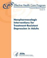 Nonpharmacologic Interventions for Treatment-Resistant Depression in Adults: Comparative Effectiveness Review Number 33 1484094522 Book Cover