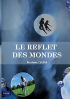 Le reflet des mondes 2322436267 Book Cover