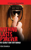 Nothing Lasts Forever: No Secret can Stay Buried.. B0090IEU4A Book Cover