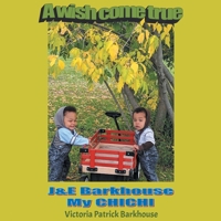 A Wish Come True: J & E Barkhouse My CHICHI 0228842549 Book Cover