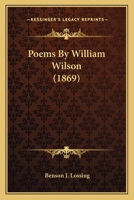 Poems By William Wilson 1177716267 Book Cover