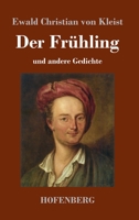 Der Frühling: und andere Gedichte (German Edition) 3743735601 Book Cover