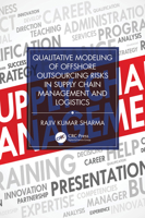 Qualitative Modeling of Offshore Outsourcing Risks in Supply Chain Management and Logistics 1032460571 Book Cover