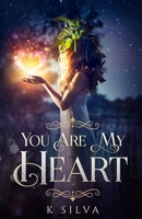 You Are My Heart 1984956191 Book Cover