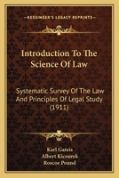 Introduction To The Science Of Law: Systematic Survey Of The Law And Principles Of Legal Study 9354000274 Book Cover