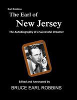The Earl of New Jersey: The Autobiography of Earl Robbins 1500180599 Book Cover