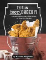 This Is Not Cheesy! 149148053X Book Cover