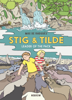 Stig & Tilde: Leader of the Pack 1910620653 Book Cover