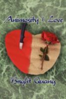 Animosity and Love 1438926170 Book Cover
