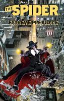 The Spider: Extreme Prejudice 1936814463 Book Cover