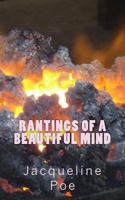 Rantings of a Beautiful Mind 1726018490 Book Cover