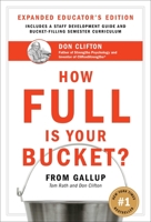How Full Is Your Bucket? Positive Strategies for Work and Life