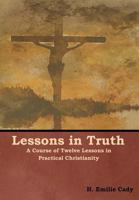 Lessons in Truth 0871593033 Book Cover