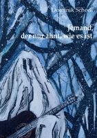 Jemand, der nur ahnt, wie es ist 3754341502 Book Cover