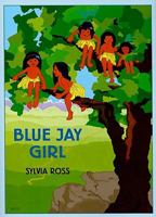 Blue Jay Girl 1597141275 Book Cover