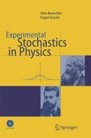 Experimental Stochastics in Physics 3540283625 Book Cover