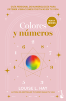 Colores y números: Guía personal de numerología para obtener vibraciones positivas en tu vida / Colors & Numbers (Spanish Edition) 6073928629 Book Cover