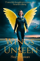 Wings Unseen: The extraordinary story of ordinary women in WW2 (The Unseen series) B0F22G6L51 Book Cover