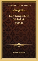 Der Tempel Der Wahrheit (1858) 1274376068 Book Cover