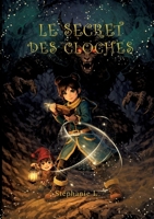 Le secret des cloches (French Edition) 232258374X Book Cover
