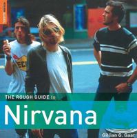The Rough Guide to Nirvana 1 (Rough Guide Sports/Pop Culture) 1858289459 Book Cover