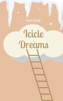 Icicle Dreams 9916796823 Book Cover