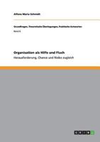 Organisation als Hilfe und Fluch 3656379106 Book Cover