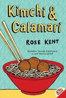 Kimchi & Calamari 0060837713 Book Cover