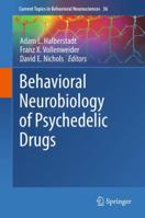 Behavioral Neurobiology of Psychedelic Drugs 3662558785 Book Cover