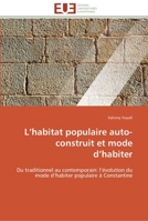 L Habitat Populaire Auto-Construit Et Mode D Habiter 3841786383 Book Cover