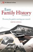 Easy Family History: The Beginner's Guide to Starting Your Research 1408175703 Book Cover