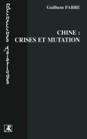 CHINE : CRISES ET MUTATION 2747520404 Book Cover