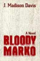 Bloody Marko 0802711499 Book Cover