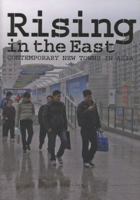 Rising in the East: Contemporary New Towns in Asia 9461056834 Book Cover